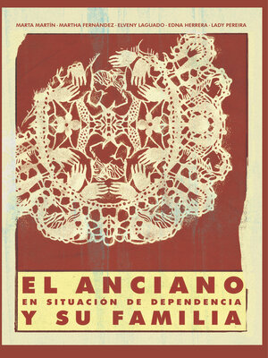cover image of El anciano en situación de dependencia y su familia